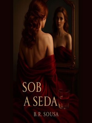 cover image of Sob a Seda, o Fogo